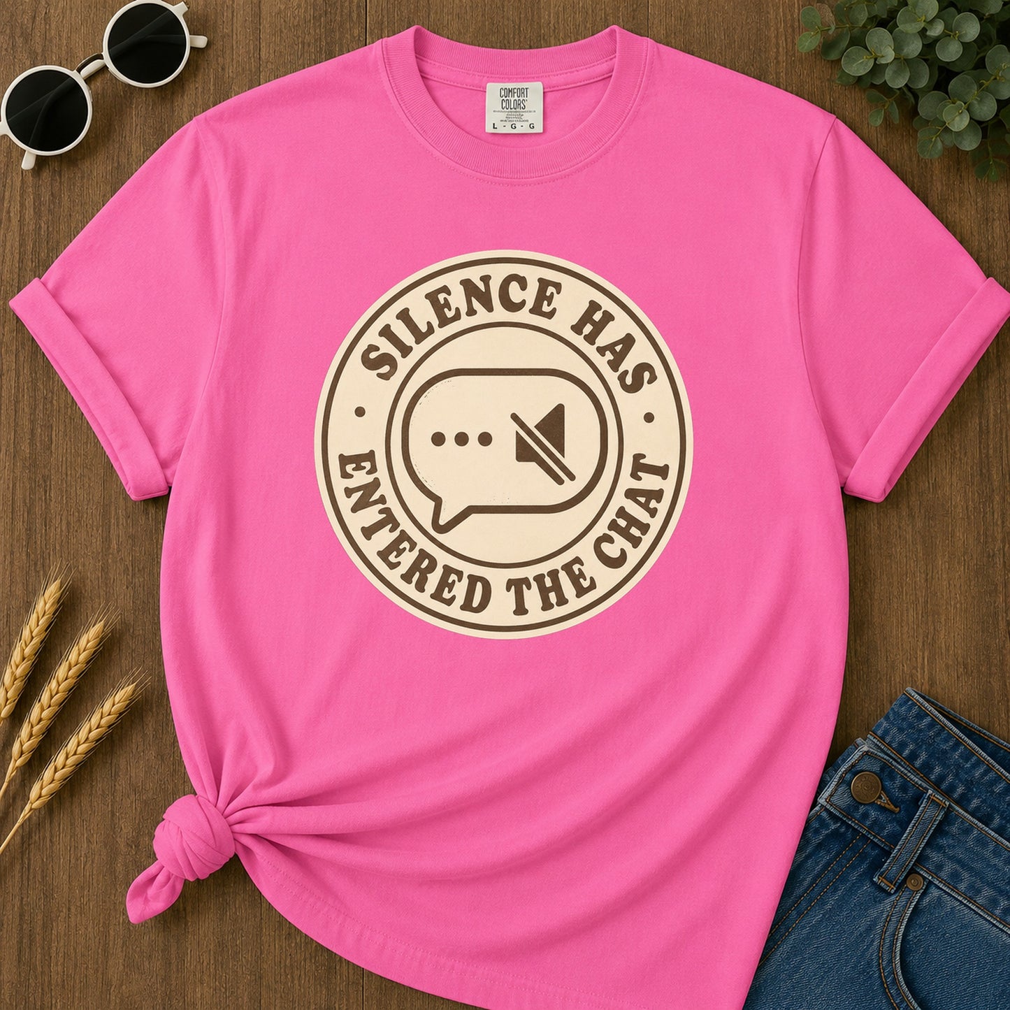 Silence Entered Chat T-Shirt - Neon Pink Mockup