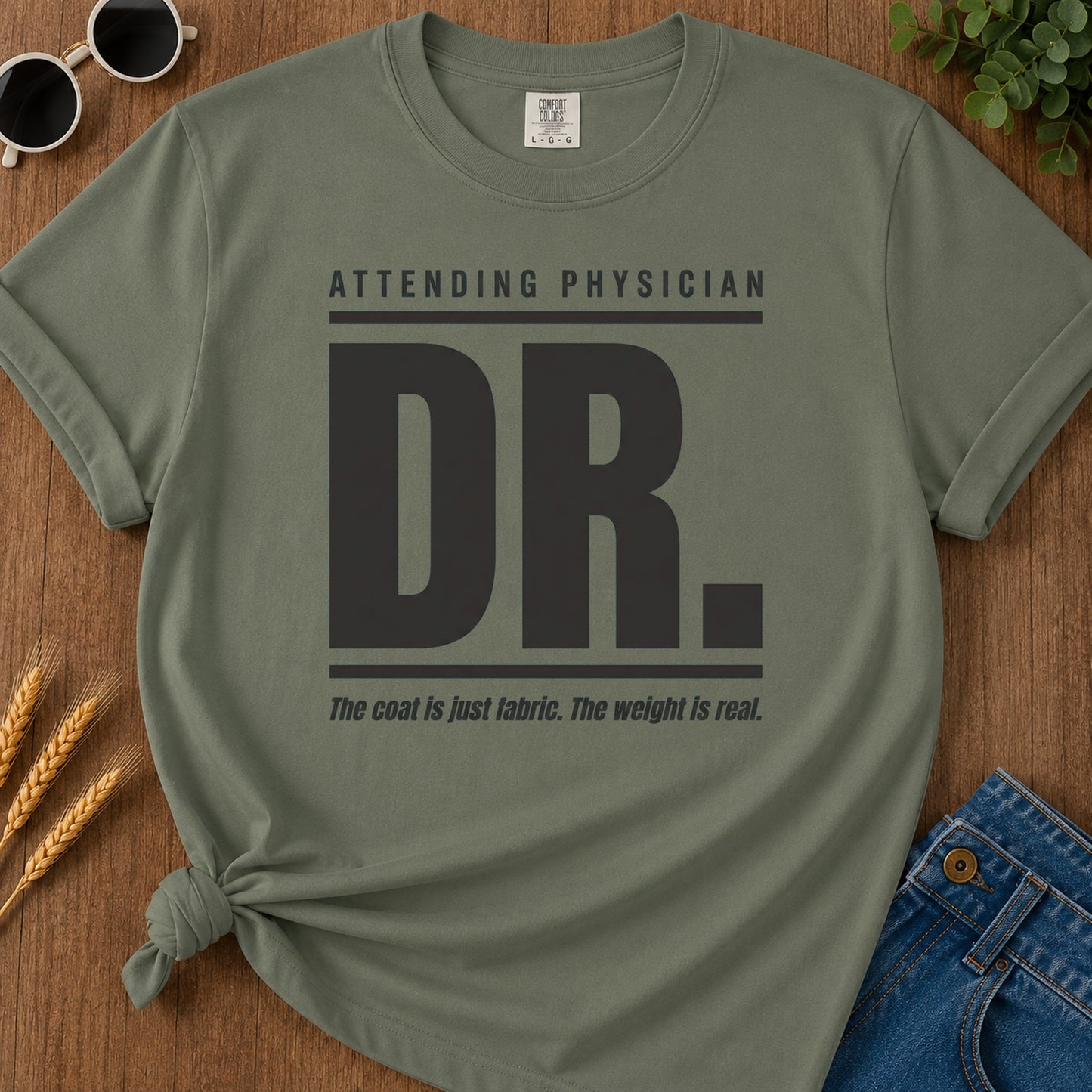 Attending Physician T-Shirt - Moss Mockup