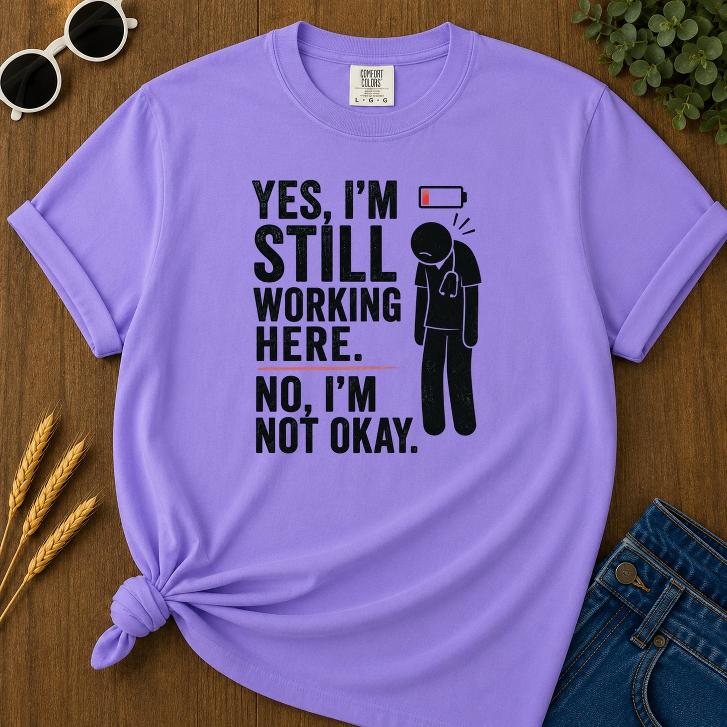 Still Working Here T-Shirt - Violet Mockup