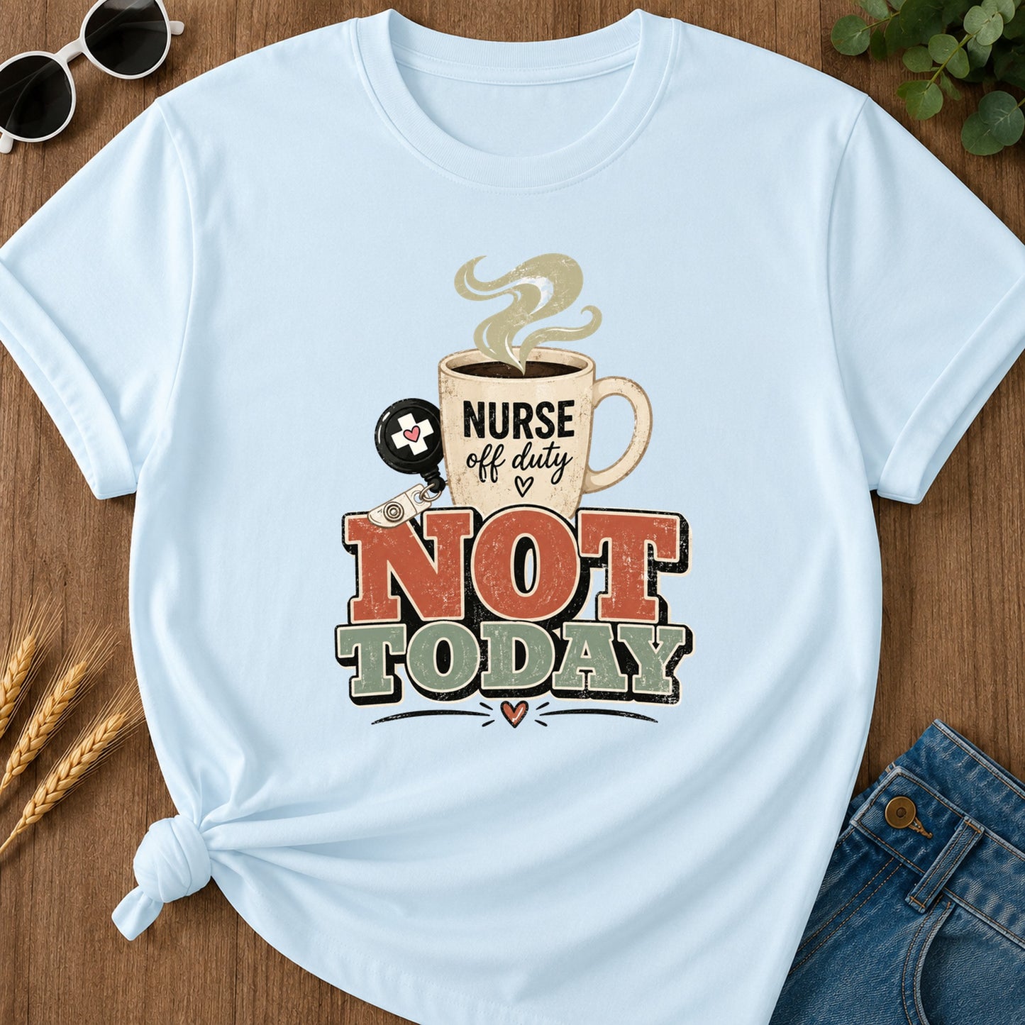 Retro Not Today T-Shirt - Chambray Mockup