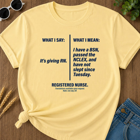 What I Mean T-Shirt - Butter Mockup