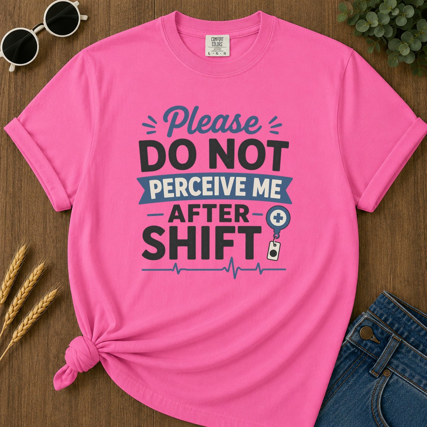 Do Not Perceive T-Shirt - Neon Pink Mockup