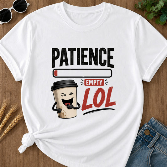 Patience Empty Lol T-Shirt - White
