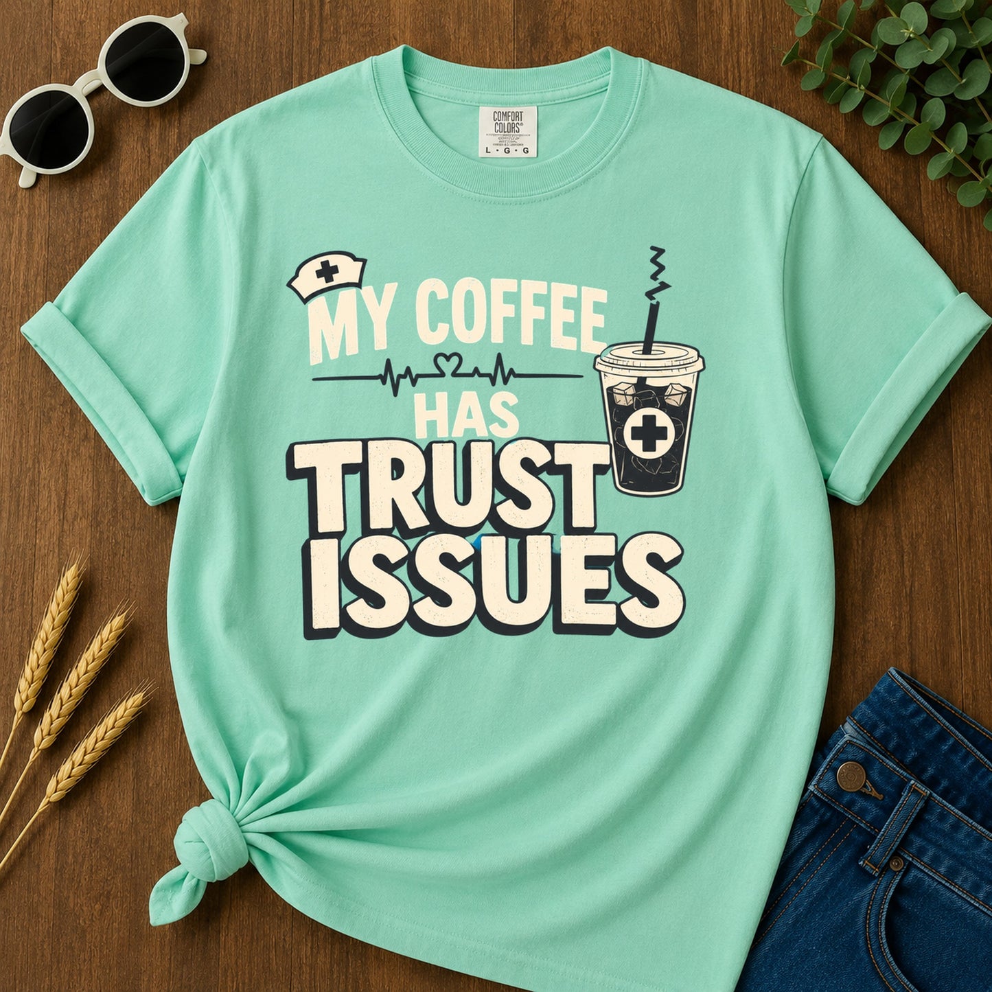 Coffee Trust Issues T-Shirt - Island Reef flat mockup 02 color variant | RAYZORA