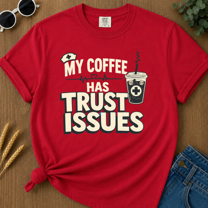Coffee Trust Issues T-Shirt - Red flat mockup 02 color variant | RAYZORA