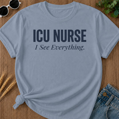 Icu See Everything T-Shirt - Blue Jean Mockup