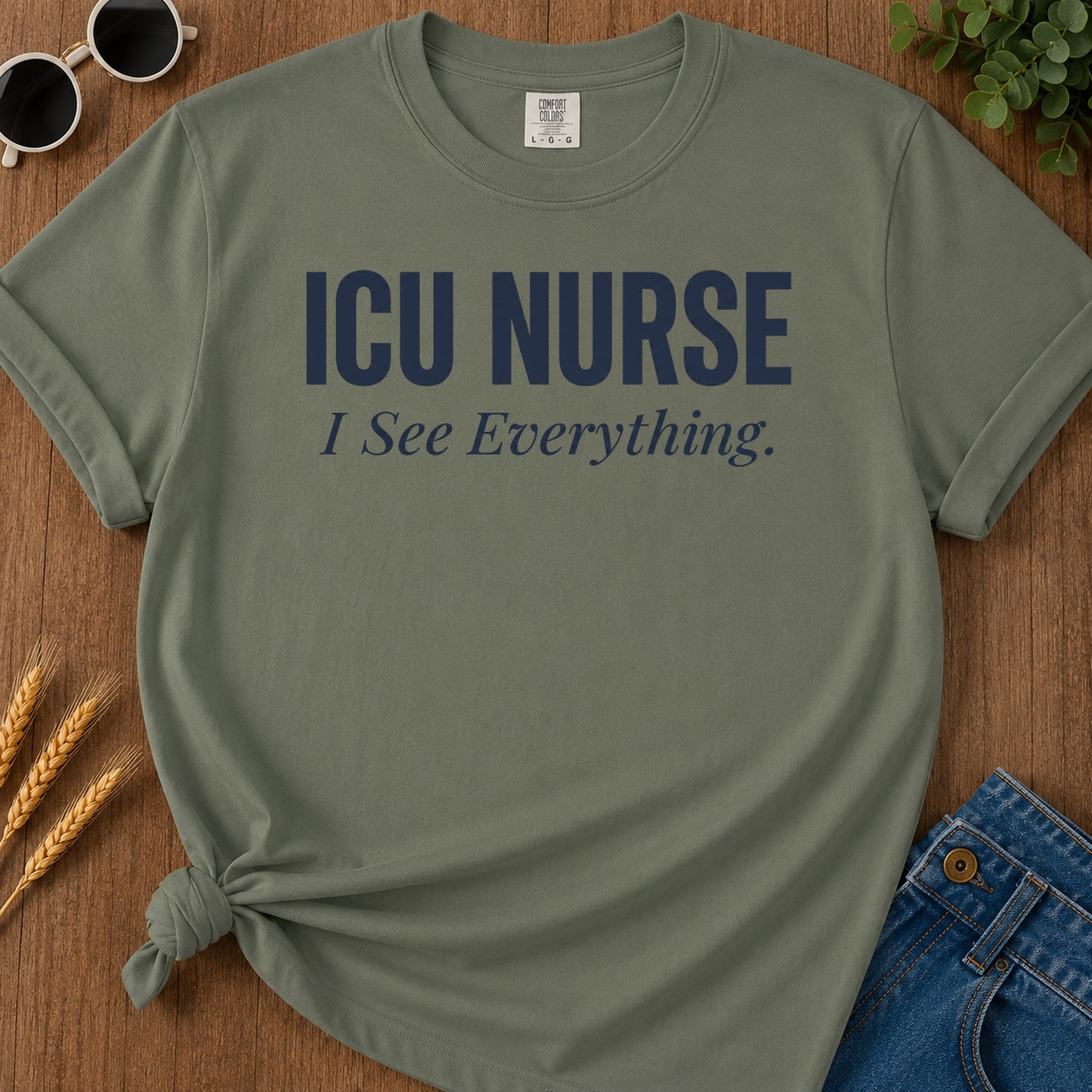 Icu See Everything T-Shirt - Moss Mockup