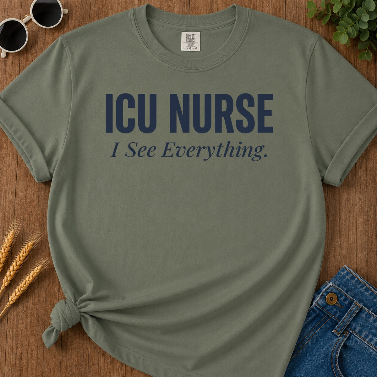 Icu See Everything T-Shirt - Moss Mockup