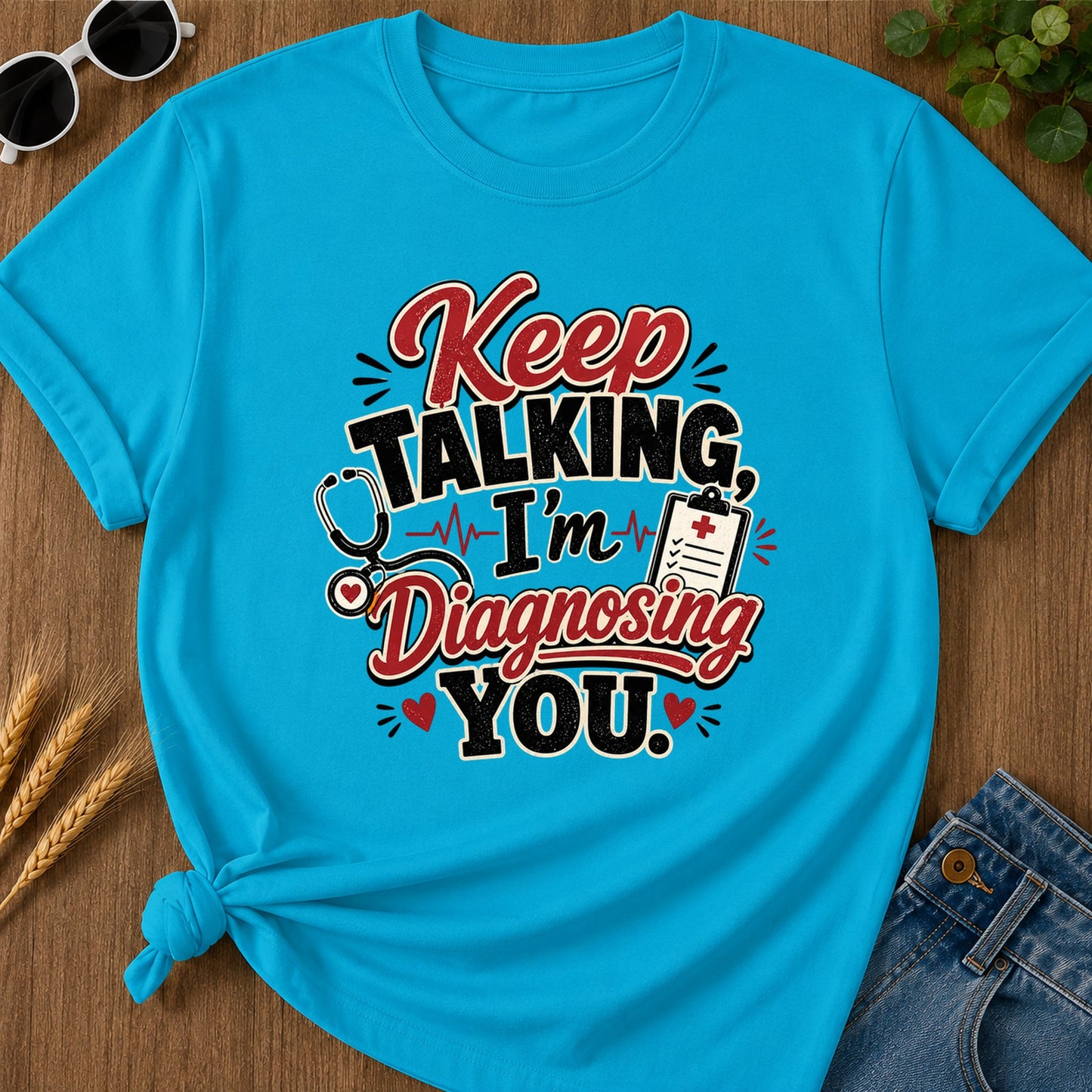 Talking Diagnosing T-Shirt - Sapphire Mockup