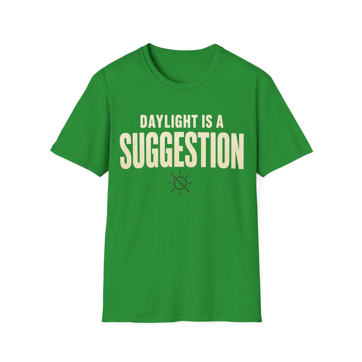Daylight Suggestion T-Shirt