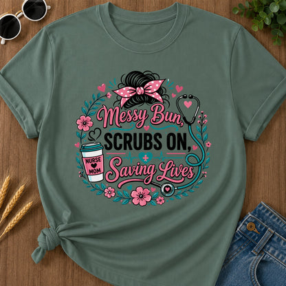 Messy Bun Scrubs T-Shirt - Blue Spruce Mockup
