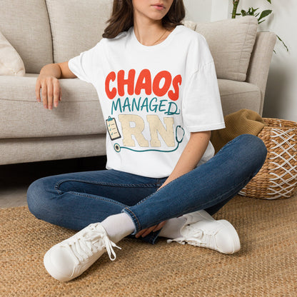 Chaos Managed Rn T-shirt