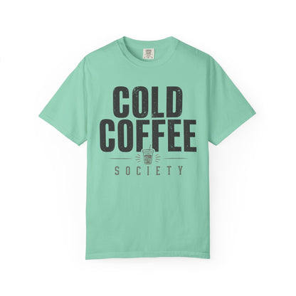 Cold Coffee Society Cup T-Shirt