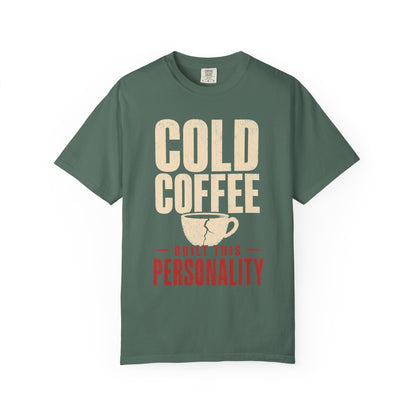 Cold Coffee Personality T-Shirt