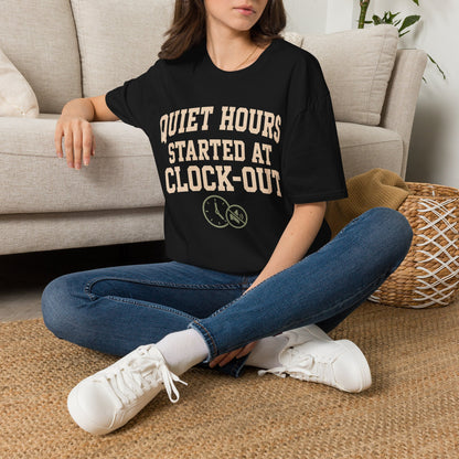 Quiet Hours Started T-shirt
