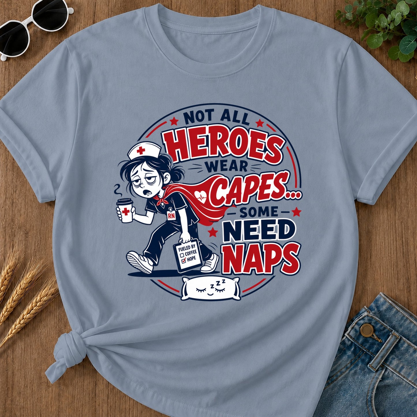 Heroes Need Naps T-Shirt - Blue Jean Mockup