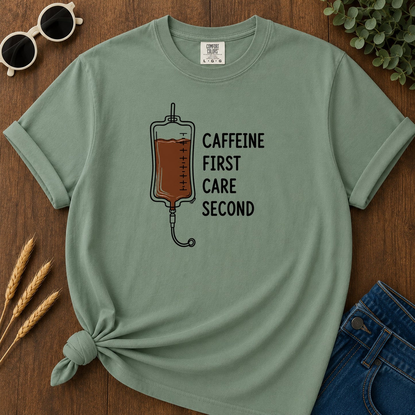 Caffeine First Care Second T-Shirt - Light Green Mockup