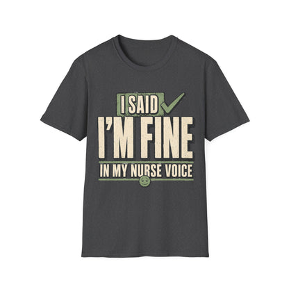 Nurse Voice T-shirt