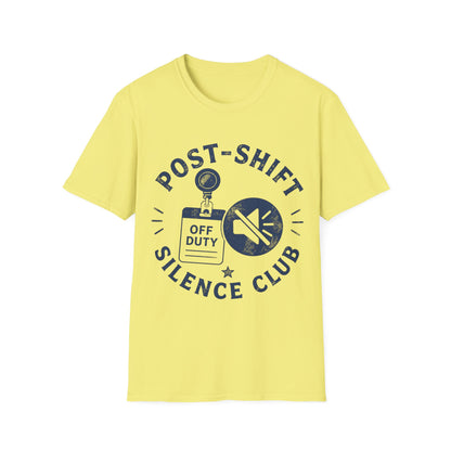 Post Shift Silence Club T-shirt