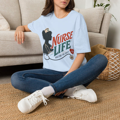 Nurse Life Built Shift T-shirt