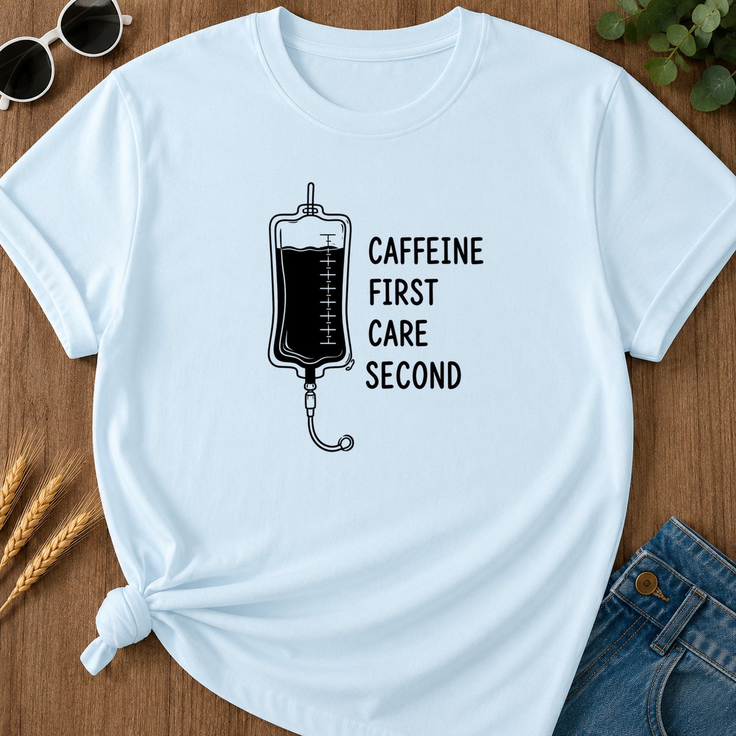 Caffeine First Care Second 110 T-Shirt - Chambray Mockup