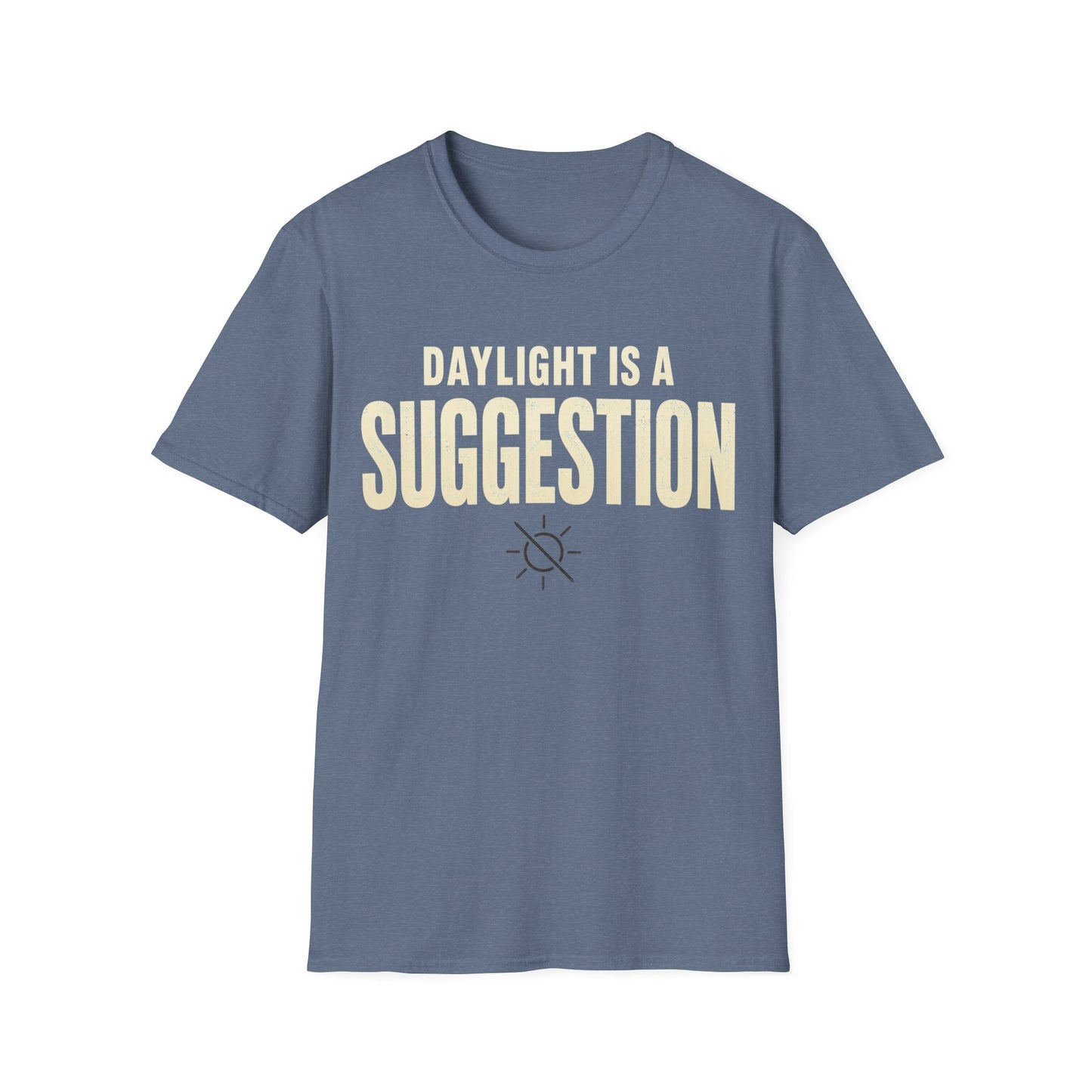 Daylight Suggestion T-Shirt