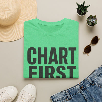 Chart First Cry Later T-shirt
