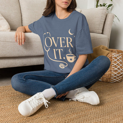 Over It 104 T-shirt