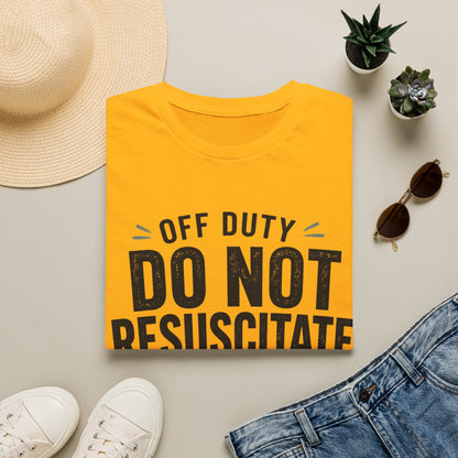 Do Not Resuscitate Plans T-shirt