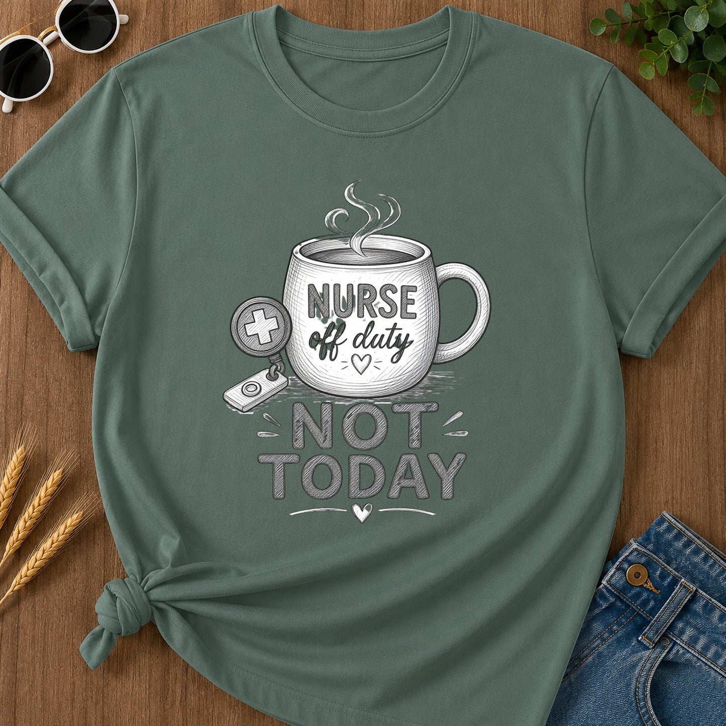 Engraved Not Today T-Shirt - Blue Spruce Mockup