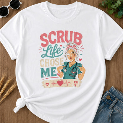 Scrub Life Chose T-Shirt - White Mockup