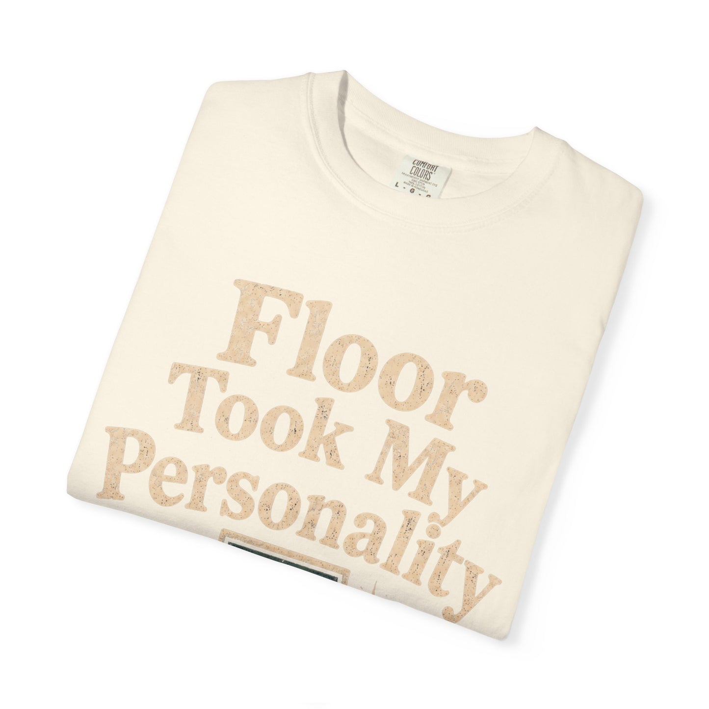 Floor Took Personality