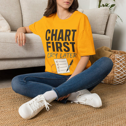 Chart First Cry Later T-shirt