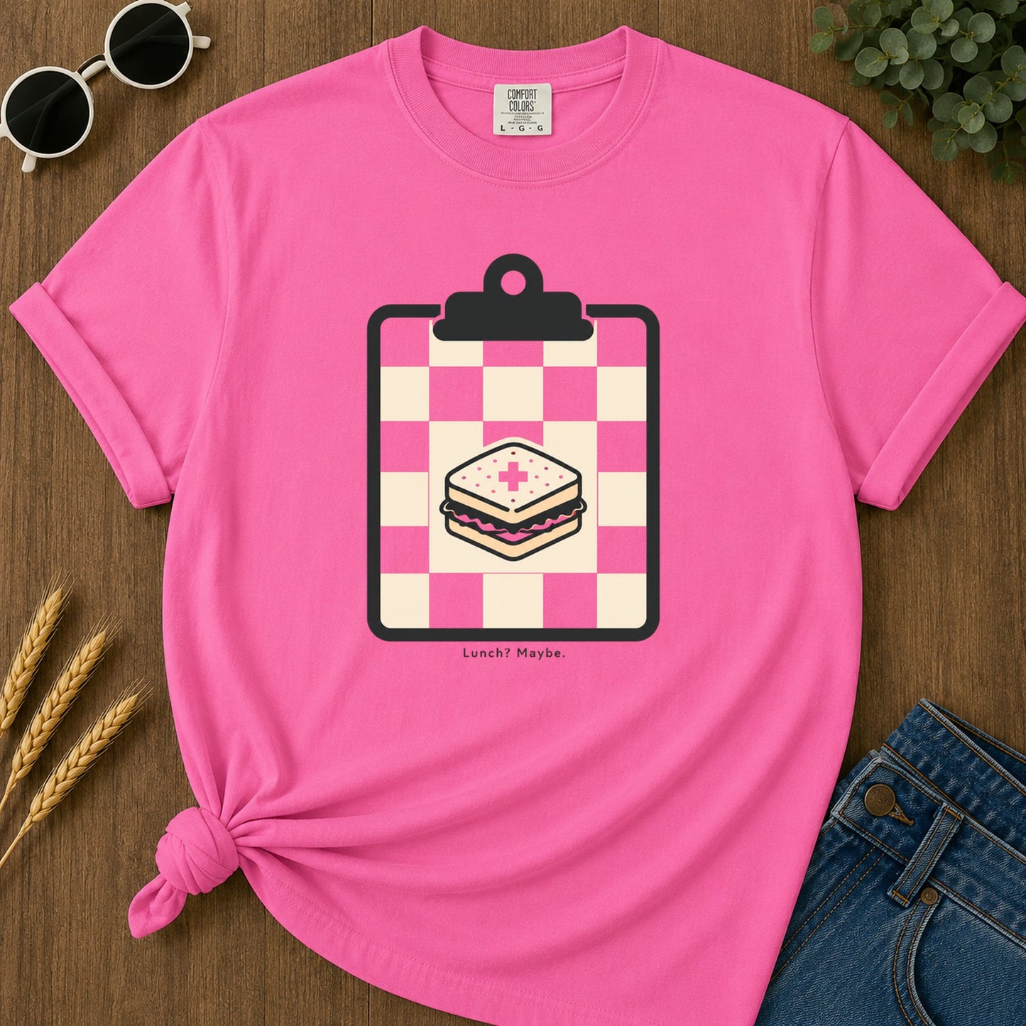 Lunch Maybe T-Shirt - Neon Pink Mockup