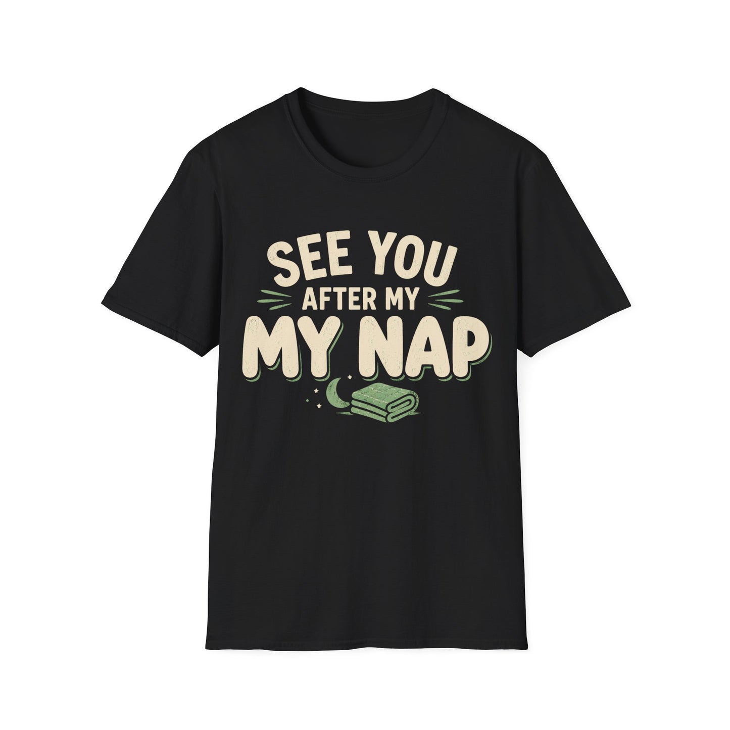 See You After My Nap T-Shirt