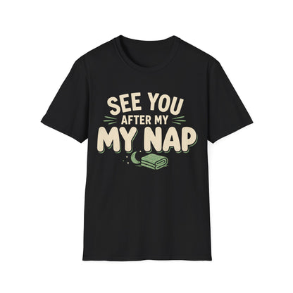 See You After My Nap T-Shirt