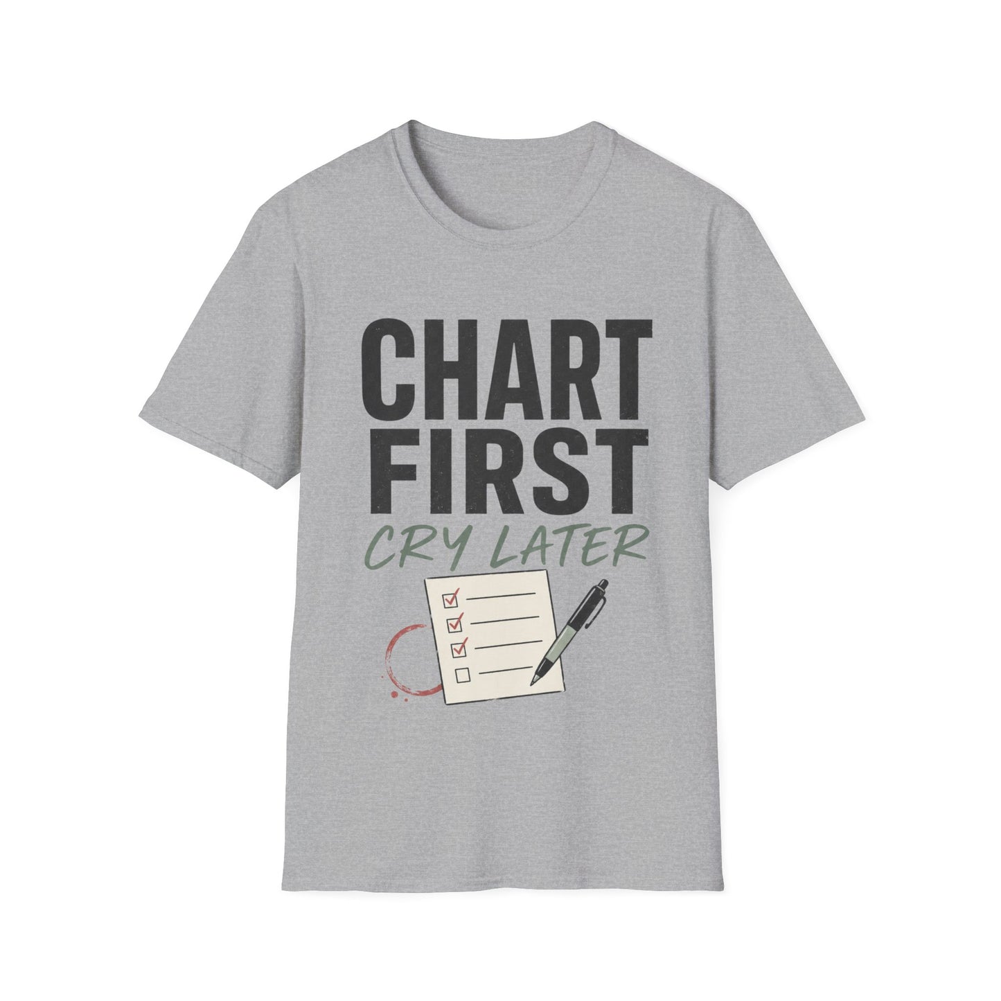Chart First Cry Later T-shirt