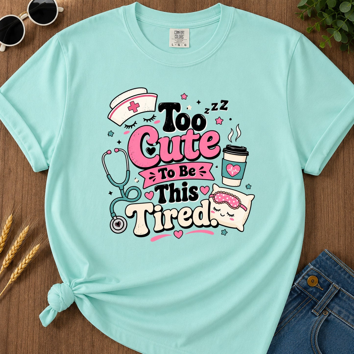 Cute Tired T-Shirt - Chalky Mint Mockup