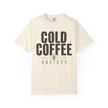 Cold Coffee Society Cup T-Shirt