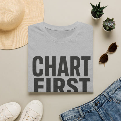 Chart First Cry Later T-shirt