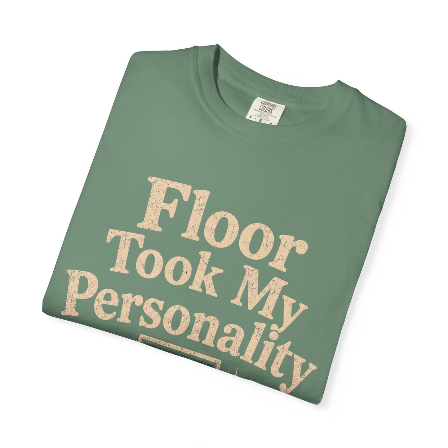 Floor Took Personality