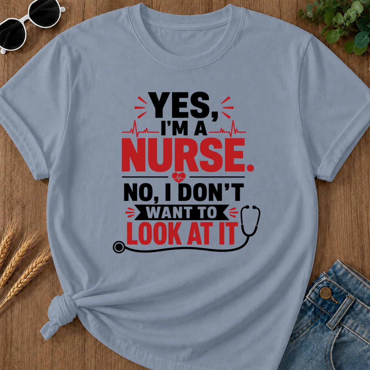 Yes Nurse T-Shirt - Blue Jean Mockup