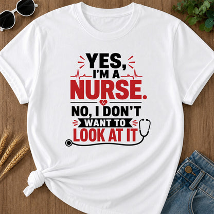 Yes Nurse T-Shirt - White Mockup