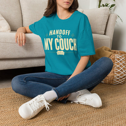 Handoff To My Couch T-Shirt
