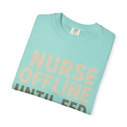 Nurse Offline Until Fed