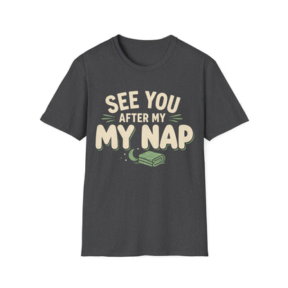See You After My Nap T-Shirt