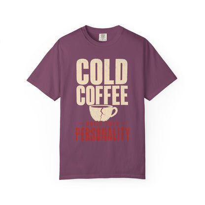 Cold Coffee Personality T-Shirt