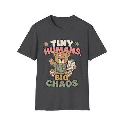 Tiny Humans Big Chaos T-shirt
