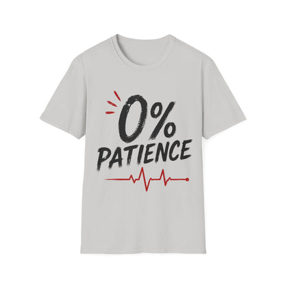 Zero Percent Patience T-shirt