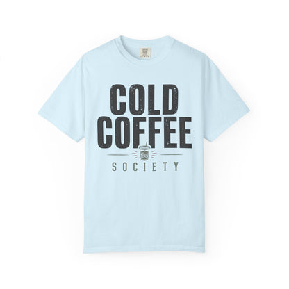 Cold Coffee Society Cup T-Shirt